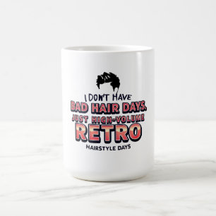 Grappig Retro Haar Quote T-Shirt Ik Heb Geen Sle Koffiemok