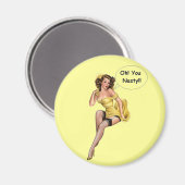  Grappig Retro Meisje OhYou Nasty Magneet (Voorkant / Achterkant)