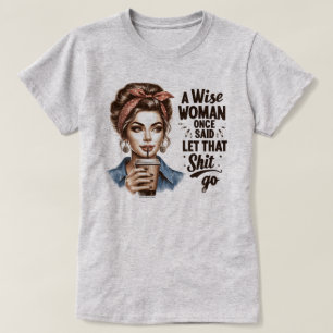 Grappig Retro Meisje T-shirt – Sassy & Witty 