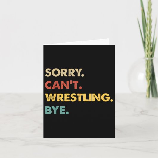Grappig retro worstelen sorry kan niet afscheid ne kaart (Voorkant)