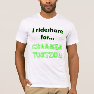 Grappig Rideshare Driver T-shirt | Collegegeld