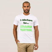 Grappig Rideshare Driver T-shirt | Collegegeld (Voorkant volledig)