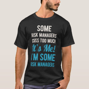 Grappig Risk Manager T-shirt
