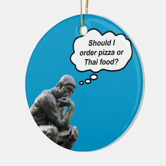 Grappig Rodin Thinker Statue - Pizza of Thai Food? Keramisch Ornament (Links)