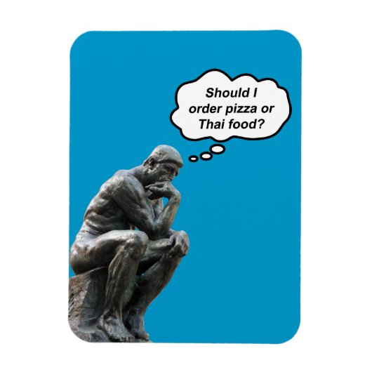 Grappig Rodin Thinker Statue - Pizza of Thai Food? Magneet (Verticaal)
