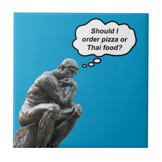 Grappig Rodin Thinker Statue - Pizza of Thai Food? Tegeltje (Voorkant)