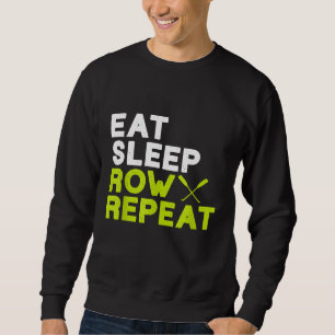 Grappig roeien Shirt Eet slaaprij Herhaal varen KA