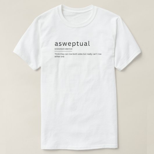 Grappig roeien woordenboek definitie aseptisch t-shirt (Design voorkant)