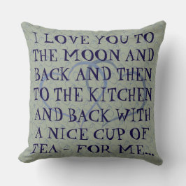 Grappig Romantic Alledaags Tea Love Quote Man Man Kussen