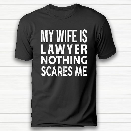 Grappig romantisch Humor advocaat man vrouw verjaa T-shirt