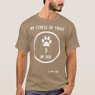 Grappig rondje met vertrouwen in mijn hond t-shirt