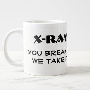 Grappig"röntgenfoto. Als je het breekt, nemen we  Grote Koffiekop