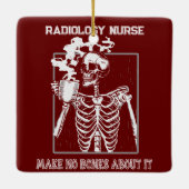 Grappig Röntgenstraal  Medisch Werk Radiologie RN Keramisch Ornament (Achterkant)