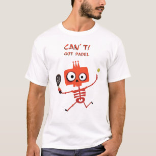 Grappig rood skelet   Kan niet. Got Padel   Sports T-shirt