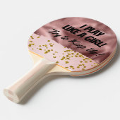 Grappig Roos Gold Chic Play as a Girl Tafeltennisbatje (Voorkant Gekanteld)