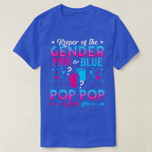 Grappig roze of blauwe Pop Pop houdt van je geslac T-shirt (Design voorkant)