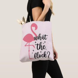Grappig Roze Wat de Flock Flamingo Tote Bag
