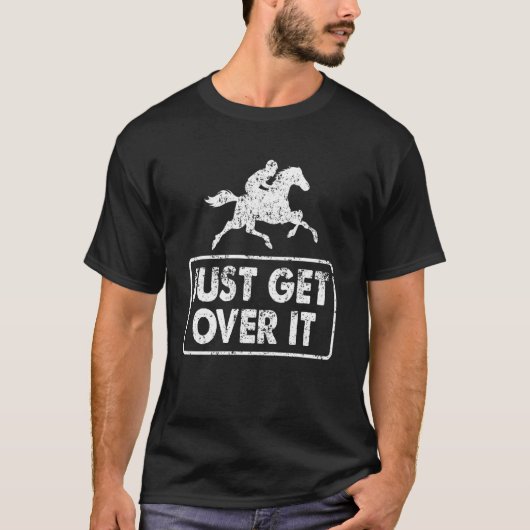Grappig Ruiterij Gewoon Er Overheen Springen Paard T-shirt (Voorkant)
