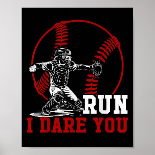 Grappig Run Steal Ik Dare You Baseball Catcher Pla Poster (Voorkant)