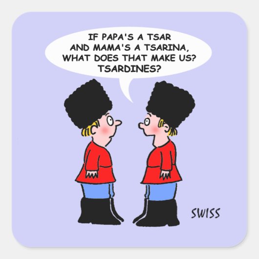 Grappig Russisch Tsardines Sardines Foodie Vierkante Sticker (Voorkant)