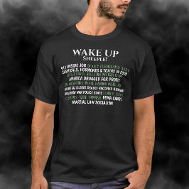 Grappig samenzweertje wakker geworden Sheeple T-Sh T-shirt