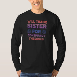 Grappig samenzwering Theory Gag Brother Conspiracy T-shirt