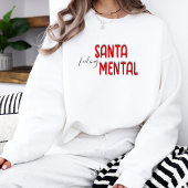 Grappig Santa-Mental T-shirt