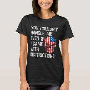 Grappig Sarcasisch Cadeau Dat Je Niet Aankon Mij O T-shirt