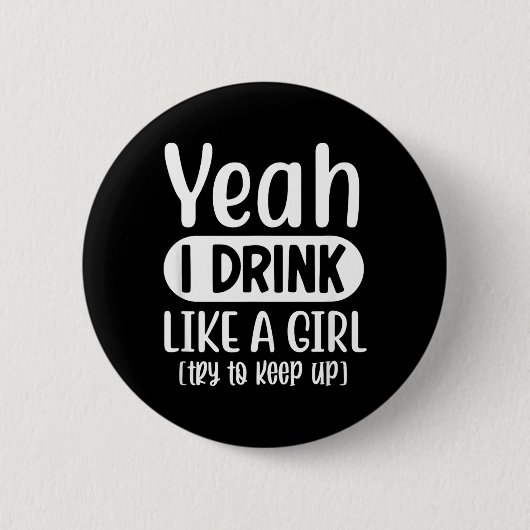 Grappig Sarcasme Alcohol Drinken Offensief Ronde Button 5,7 Cm (Voorkant)