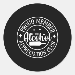 Grappig Sarcasme Alcohol Drinken Offensief Ronde Sticker