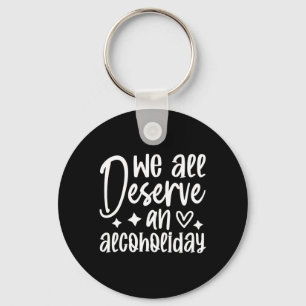 Grappig Sarcasme Alcohol Drinken Offensief Sleutelhanger