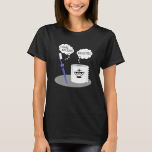 Grappig sarcasme Ik haat mijn baan echt tandenbors T-shirt