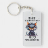 Grappig sarcasme kat gek sleutelhanger (Voorkant)