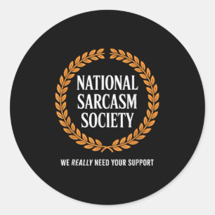 Grappig Sarcasme Maatschappij Witty Quote Sarcasti Ronde Sticker
