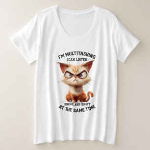 Grappig sarcasme multitasking kattenwoordkunst grote maat t-shirt