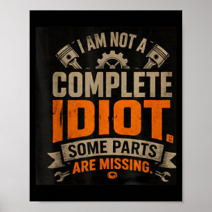 Grappig Sarcasme Quote Ontwerp 1 Poster