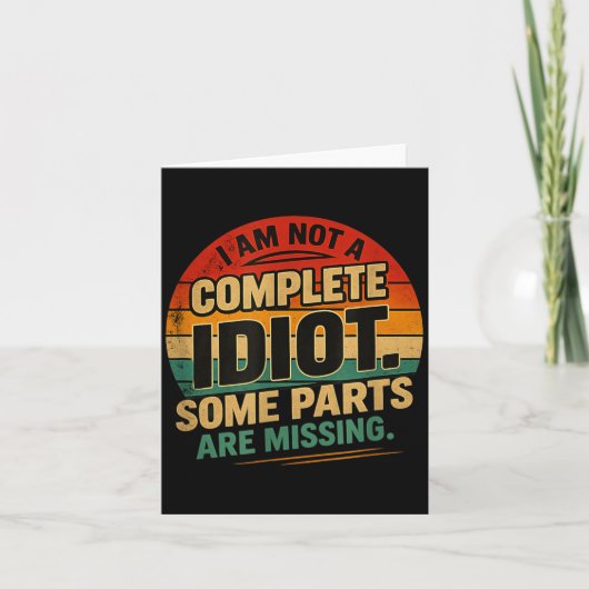 Grappig Sarcasme Quote Ontwerp 3 Kaart (Voorkant)