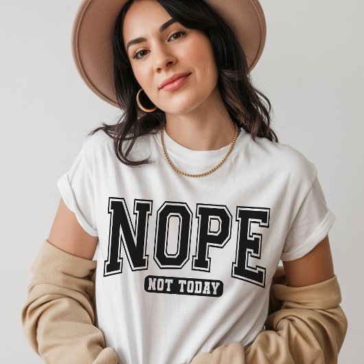 Grappig Sarcasme Quote T-Shirt voor Vrouwen & Mann
