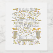 Grappig sarcasme, sarcastische Humor, nieuwigheid  Wijn Etiket (Enkel label)