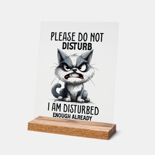 Grappig sarcasme storen kat woord kunst acryl bord (Hoek)