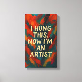 Grappig Sarcastisch Canvas Gift voor Modern Home D Afdruk (Voorkant)