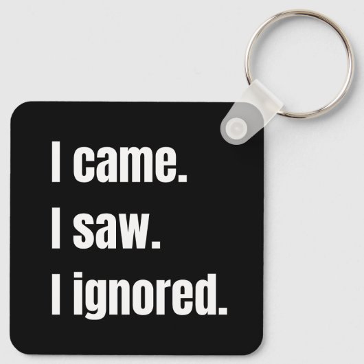 Grappig sarcastisch citaat dat ik kwam zag dat ik  sleutelhanger (Achterkant)