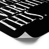 Grappig sarcastisch citaat Houd vast Laat me Manne Poster (Hoek)