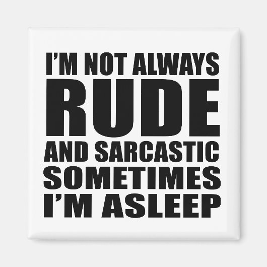 Grappig sarcastisch citaat humor sarcasme introver magneet (Voorkant)