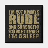 Grappig sarcastisch citaat humor sarcasme introver magneet (Voorkant)