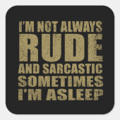 Grappig sarcastisch citaat humor sarcasme introver vierkante sticker (Voorkant)