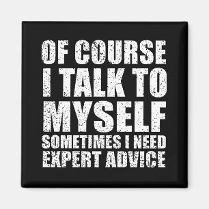 Grappig sarcastisch citaat humor sarcasme magneet