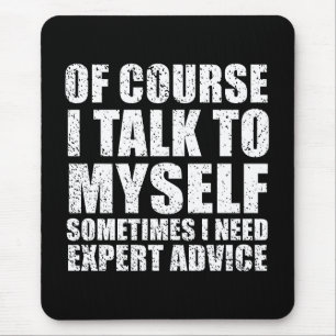 Grappig sarcastisch citaat humor sarcasme muismat