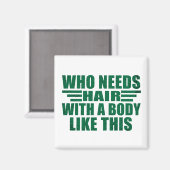 Grappig sarcastisch citaat volwassen humor sarcasm magneet (Voorkant / Achterkant)