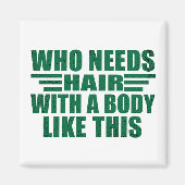 Grappig sarcastisch citaat volwassen humor sarcasm magneet (Voorkant)